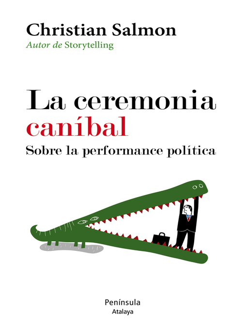 Title details for La ceremonia caníbal. Sobre la performance política by Christian Salmon - Available